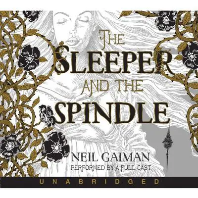 The Sleeper and the Spindle Audibook, by Neil Gaiman