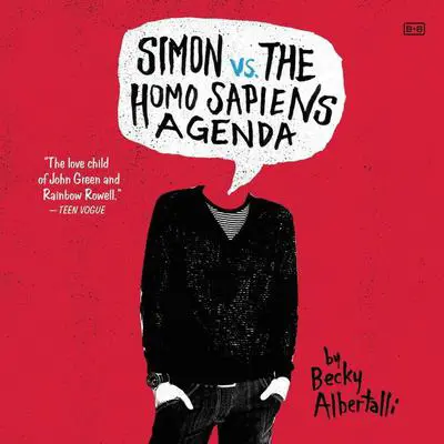 Simon vs. the Homo Sapiens Agenda Audibook, by Becky Albertalli