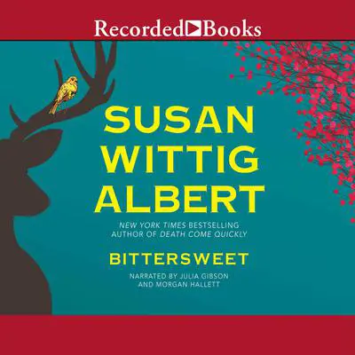 Bittersweet Audibook, by Susan Wittig Albert