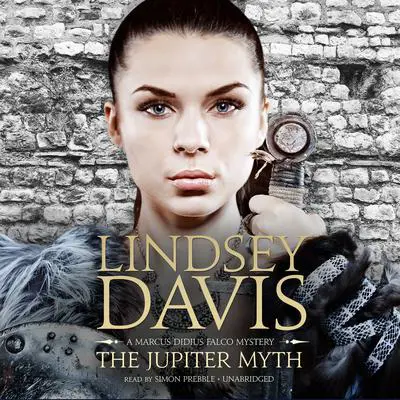 The Jupiter Myth: A Marcus Didius Falco Mystery Audibook, by Lindsey Davis