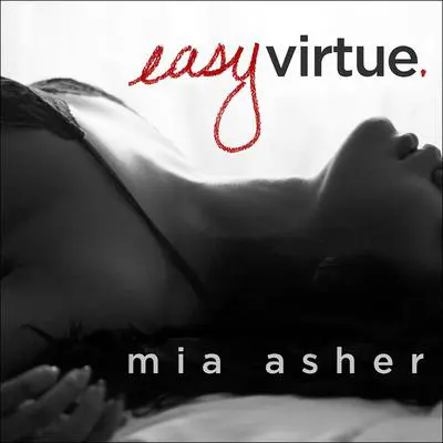 Easy Virtue Audibook, by Mia Asher
