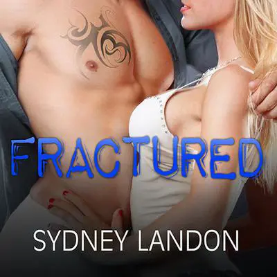 Fractured Audibook, by Sydney Landon