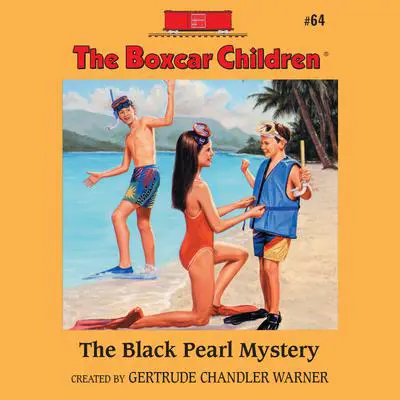 The Black Pearl Mystery Audibook, by Gertrude Chandler Warner