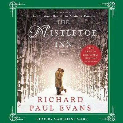 The Mistletoe Inn: A Novel Audibook, by Richard Paul Evans