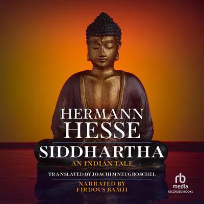 Siddhartha: New Translation by Joachim Neugroschel Audibook, by Hermann Hesse