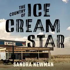 The Country of Ice Cream Star Audibook, by Sandra Newman