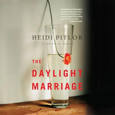 The Daylight Marriage Audibook, by Heidi Pitlor