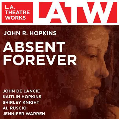 Absent Forever Audibook, by John R. Hopkins