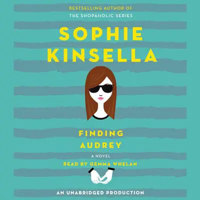 Finding Audrey: A Novel Audibook, by Sophie Kinsella