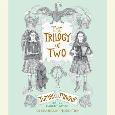 The Trilogy of Two Audibook, by Juman Malouf