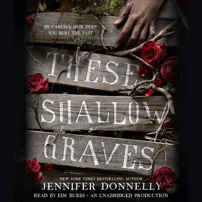 These Shallow Graves Audibook, by Jennifer Donnelly
