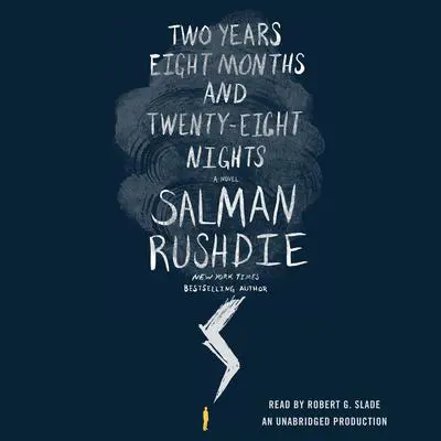 Two Years Eight Months and Twenty-Eight Nights: A Novel Audibook, by Salman Rushdie