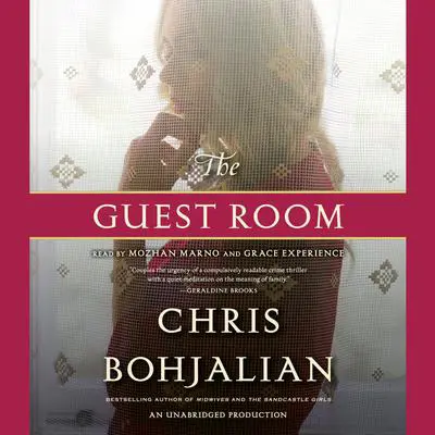The Guest Room: A Novel Audibook, by Chris Bohjalian