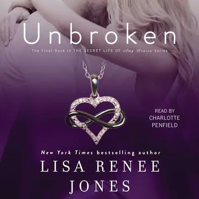 Unbroken Audibook, by Lisa Renee Jones