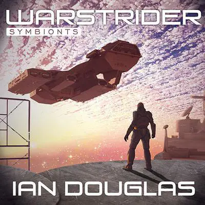Warstrider: Symbionts Audibook, by Ian Douglas