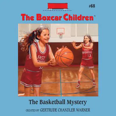 The Basketball Mystery Audibook, by Gertrude Chandler Warner