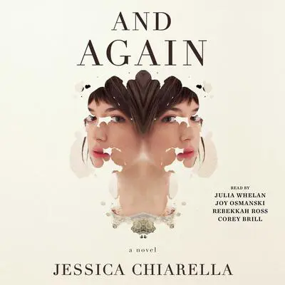 And Again: A Novel Audibook, by Jessica Chiarella