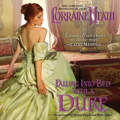 Falling Into Bed with a Duke Audibook, by Lorraine Heath