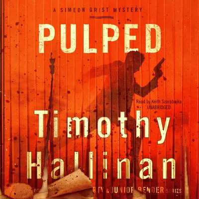 Pulped Audibook, by Timothy Hallinan