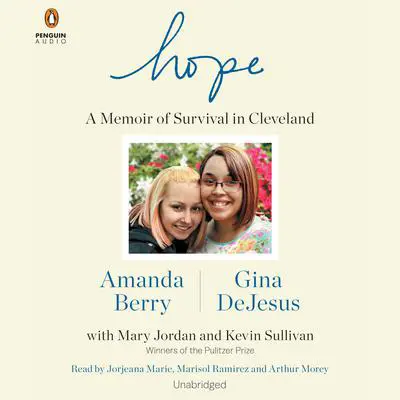 Hope: A Memoir of Survival in Cleveland Audibook, by Amanda Berry
