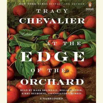 At the Edge of the Orchard Audibook, by Tracy Chevalier
