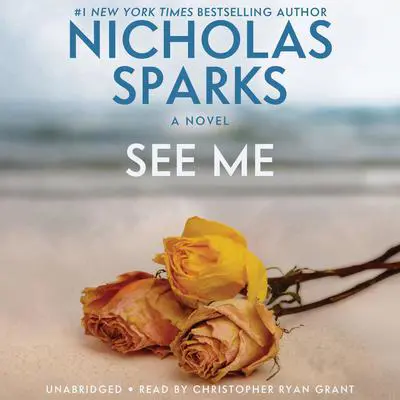 See Me Audibook, by Nicholas Sparks