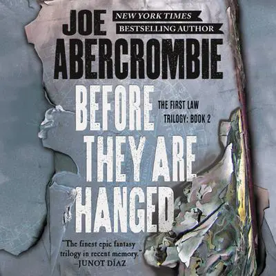 Before They Are Hanged Audibook, by Joe Abercrombie