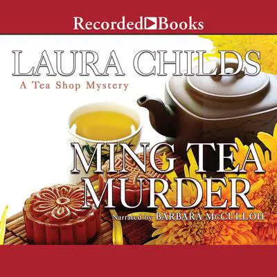 Ming Tea Murder Audibook, by Laura Childs