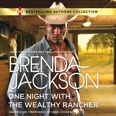One Night with the Wealthy Rancher Audibook, by Brenda Jackson