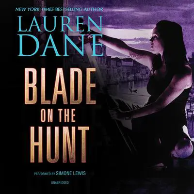 Blade on the Hunt Audibook, by Lauren Dane