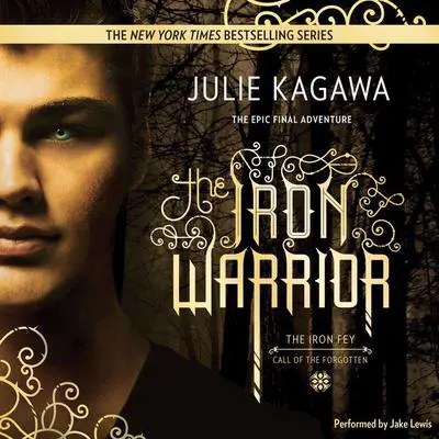 The Iron Warrior Audibook, by Julie Kagawa