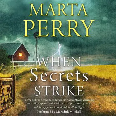 When Secrets Strike Audibook, by Marta Perry