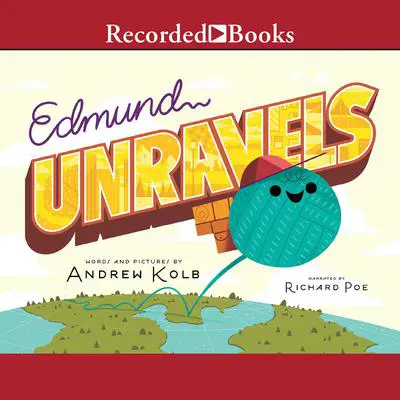 Edmund Unravels Audibook, by Andrew Kolb