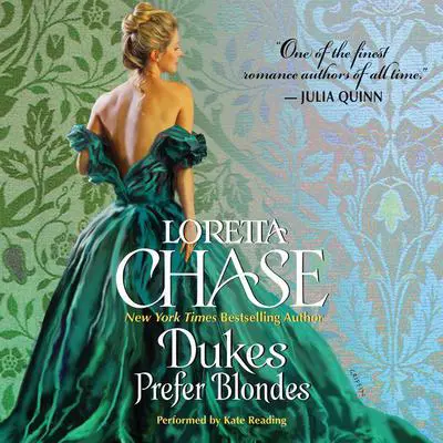 Dukes Prefer Blondes Audibook, by Loretta Chase