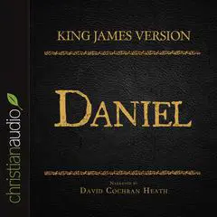 Holy Bible in Audio - King James Version: Daniel Audibook, by David Cochran Heath