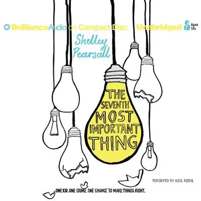 The Seventh Most Important Thing Audibook, by Shelley Pearsall