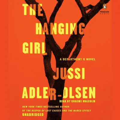 The Hanging Girl: A Department Q Novel Audibook, by Jussi Adler-Olsen