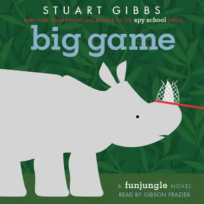 Big Game Audibook, by Stuart Gibbs