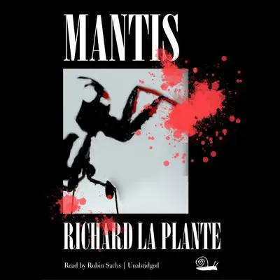 Mantis Audibook, by Richard La Plante