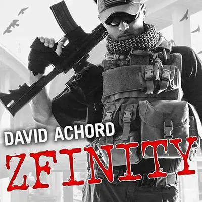 ZFINITY Audibook, by David Achord