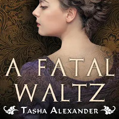 A Fatal Waltz Audibook, by Tasha Alexander