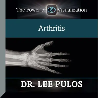 Arthritis Audibook, by Lee Pulos