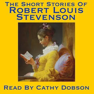 The Short Stories of Robert Louis Stevenson Audibook, by Robert Louis Stevenson