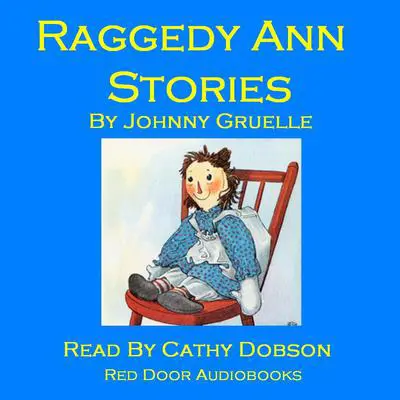 Raggedy Ann Stories Audibook, by Johnny Gruelle