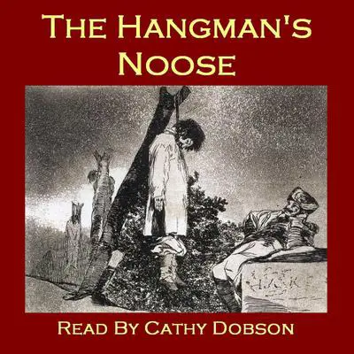 The Hangman’s Noose Audibook, by various authors