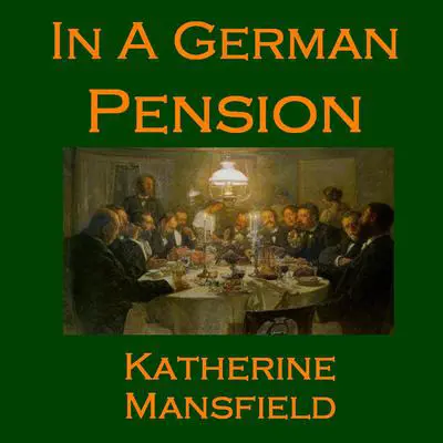 In a German Pension Audibook, by Katherine Mansfield