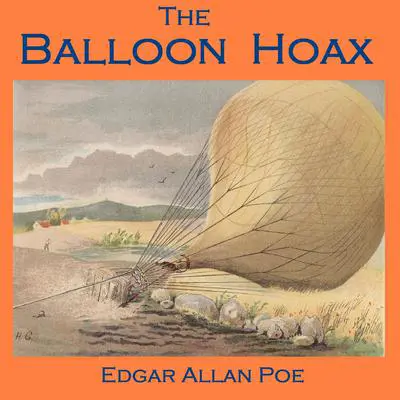 The Balloon Hoax Audibook, by Edgar Allan Poe