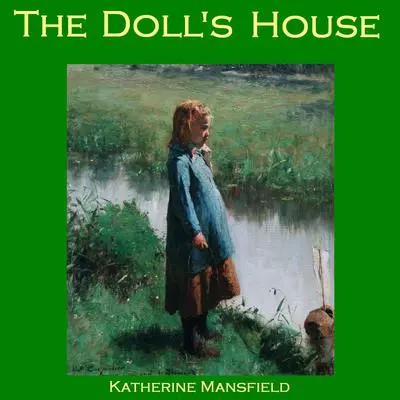 The Doll’s House Audibook, by Katherine Mansfield