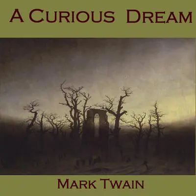 A Curious Dream Audibook, by Mark Twain