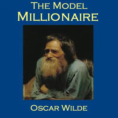 The Model Millionaire Audibook, by Oscar Wilde